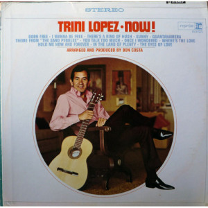 Trini Lopez - Now! - LP - Vinyl - LP