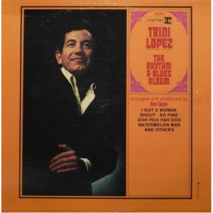 Trini Lopez - Rhythm and Blues Album [Vinyl] - LP - Vinyl - LP