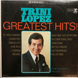 Trini Lopez - Trini Lopez Greatest Hits - LP - Vinyl - LP