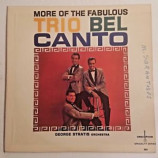 Trio Bel Canto - More Of The Fabulous [Vinyl] - LP