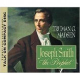 Truman G. Madsen - Joseph Smith The Prophet - Audio CD