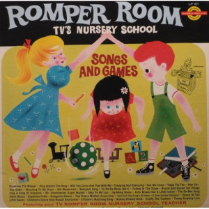 TV Romper Room Nursery School Teacher / The Sandpiper Chorus And Orchestra / Jimmy Carroll - Romper Room - TV's Nursery School Songs And Games [Vinyl] - LP - Vinyl - LP