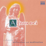 Various Artists - Agnus Dei - Classical Music For Reflection And Meditation [Audio CD] - Audio CD