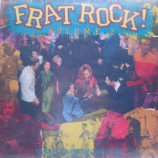 Various Artists - Frat Rock! Volume 2 The Greatest Rock 'N' Roll Party Tunes Of All Time - LP