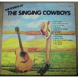 Various Artists: Gene Autry / Foy Willing / Walter Brennan / Tex Ritter / Roy Rogers & Dale Evans / Rex Allen - The Songs of The Singing Cowboys [Vinyl] - LP