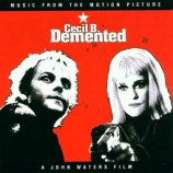 Various Artists - Music From The Motion Picture Cecil B. Demented [Audio CD] - Audio CD
