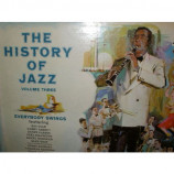 Various Artists: Nat King Cole; Harry Carney; Benny Carter; Duke Ellington; Glen Gray; Bobby Hackett - History of Jazz Volume 3: Everybody Swings [Vinyl] Various Artists - LP