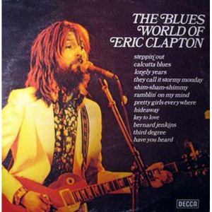Various Artists - The Blues World Of Eric Clapton [Vinyl] - LP - Vinyl - LP