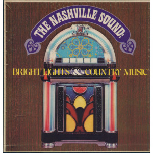 Various Artists - The Nashville Sound: Bright Lights & Country Music [Vinyl] - LP - Vinyl - LP