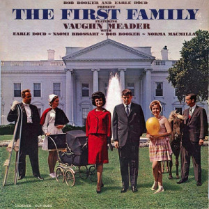 Vaughn Meader - The First Family [LP] - LP - Vinyl - LP