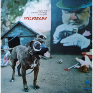 W. C. Fields - W. C. Fields Original & Authentic Recordings [Record] - LP - Vinyl - LP