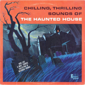 Walt Disney - Chilling Thrilling Sounds of a Haunted House [Vinyl] - LP - Vinyl - LP