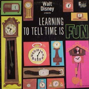 Walt Disney - Learning to Tell Time is Fun [Record] - LP - Vinyl - LP