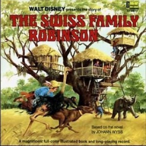 Walt Disney - The Story Of The Swiss Family Robinson [Vinyl] - LP - Vinyl - LP