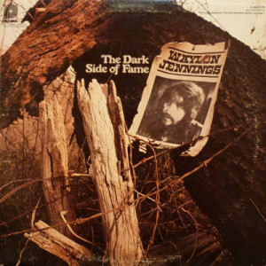 Waylon Jennings - The Dark Side Of Fame [Vinyl] - LP - Vinyl - LP