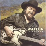 Waylon Jennings - The Essential Waylon Jennings [Audio CD] - Audio CD