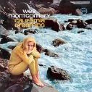 Wes Montgomery - California Dreaming [Vinyl] Wes Montgomery - LP - Vinyl - LP