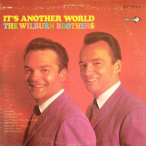 Wilburn Brothers - It's Another World - LP - Vinyl - LP