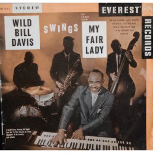 Wild Bill Davis - Hit Songs From My Fair Lady [Vinyl] - LP - Vinyl - LP