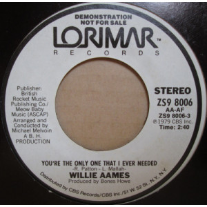 Willie Aames - You're The Only One That I Ever Needed - 7 Inch 45 RPM - Vinyl - 7"