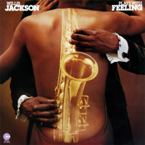 Willis Jackson - Plays With Feeling - LP - Vinyl - LP