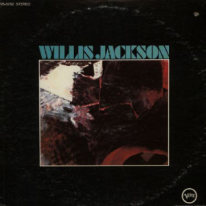 Willis Jackson - Willis Jackson [Vinyl] Willis Jackson - LP - Vinyl - LP