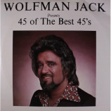 Wolfman Jack - Wolfman Jack Presents 45 Of The Best 45's - LP