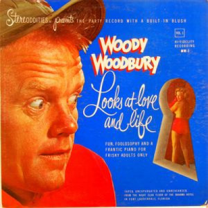 Woody Woodbury - Looks At Love And Life - LP - Vinyl - LP