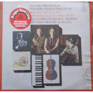 Yehudi Menuhin / Alan Civil / Hephzibah Menuhin - Brahms: Trio In E Flat For Horn Violin & Piano Op. 40 / Trio No. 2 In C For Viol - Vinyl - LP
