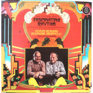 Yehudi Menuhin And Stephane Grappelli - Fascinating Rhythm Music Of The Thirties Album 2 [Record] - LP - Vinyl - LP