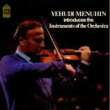 Yehudi Menuhin - Introduces The Instruments Of The Orchestra [Vinyl] - LP