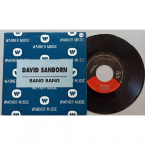 David Sanborn - Bang Bang - 7 - Vinyl - 7"