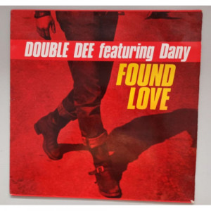 Double Dee Feat. Dany â - Found Love (remixes) - 12 - Vinyl - 12" 