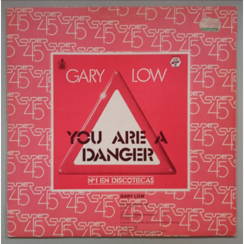 Gary Low - You Are A Danger - 7 - Vinyl - 12" 