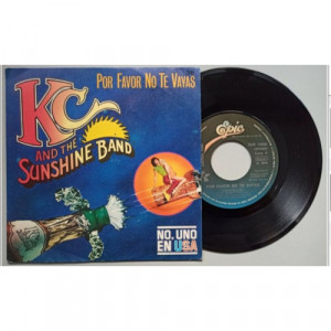 Kc & The Sunshine Band - Por Favor No Te Vayas - 7 - Vinyl - 7"