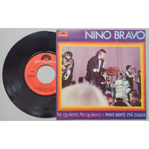 Nino Bravo - Te Quiero, Te Quiero / Esa SerÃ¡ Mi Casa - 7 - Vinyl - 7"