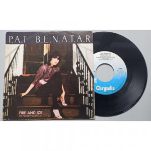 Pat Benatar - Fire And Ice = El Fuego Y El Hielo - 7 - Vinyl - 7"