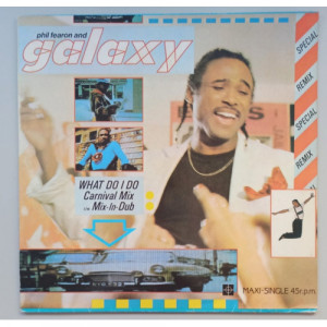 Phil Fearon & Galaxy - What Do I Do? (special Remix) - 12 - Vinyl - 12" 