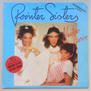 Pointer Sisters - Neutron Dance - 12 - Vinyl - 12" 