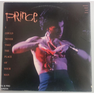 Prince â - I Could Never Take The Place Of Your Man - 12 - Vinyl - 12" 