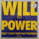 Will To Power - Freebaby (baby, I Love Your Way/free Bird) - 12