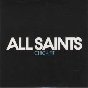All Saints - Chick Fit PROMO CDS - CD - Album