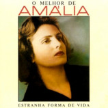 Amalia Rodrigues - O Melhor De Amalia  Estranha Forma De Vida LP
