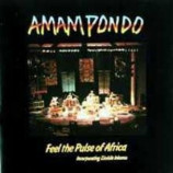 AMAM PONDO - Feel The Pulse Of Africa CD