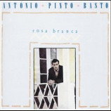 Antonio Pinto Basto - Rosa Branca CD