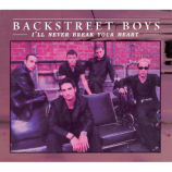 Backstreet Boys - I'll Never Break Your Heart CDS