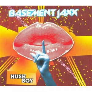 Basement Jaxx - Hush Boy PROMO CDS - CD - Album