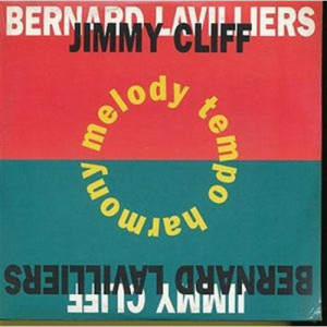 Bernard Lavilliers & Jimmy Cliff - Melody Tempo Harmony CD - CD - Album