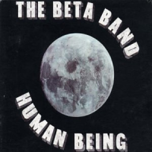 Beta Band - Human Being CDS - CD - Single