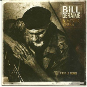 Bill Deraime & Mystic Zebra - Cest le monde PROMO CDS - CD - Album